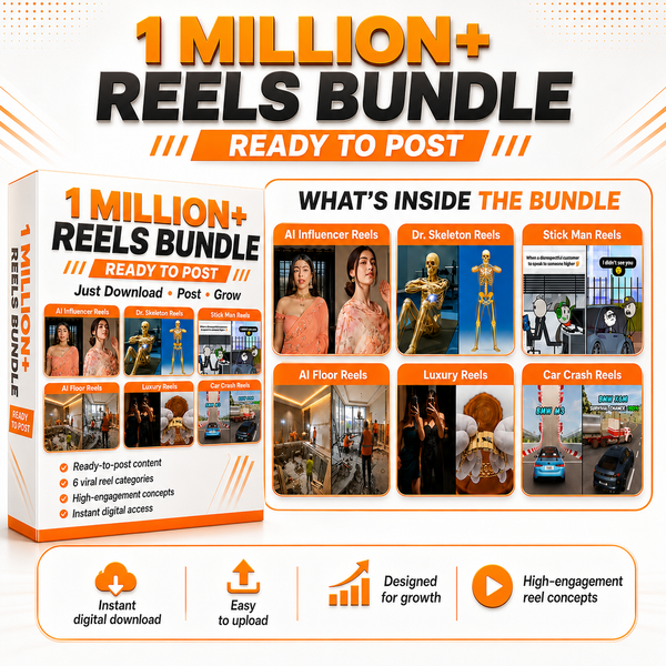 1 Million+ Ready-to-Post Reels Bundle | Viral Content Pack | AI Influencer, Luxury, Car Crash, Stickman & More