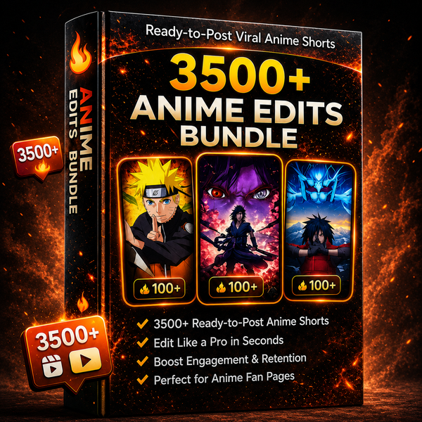 3500+ Anime Edits Bundle | Ready-to-Post Anime Shorts | Viral Anime Reels Pack | Instant Digital Download